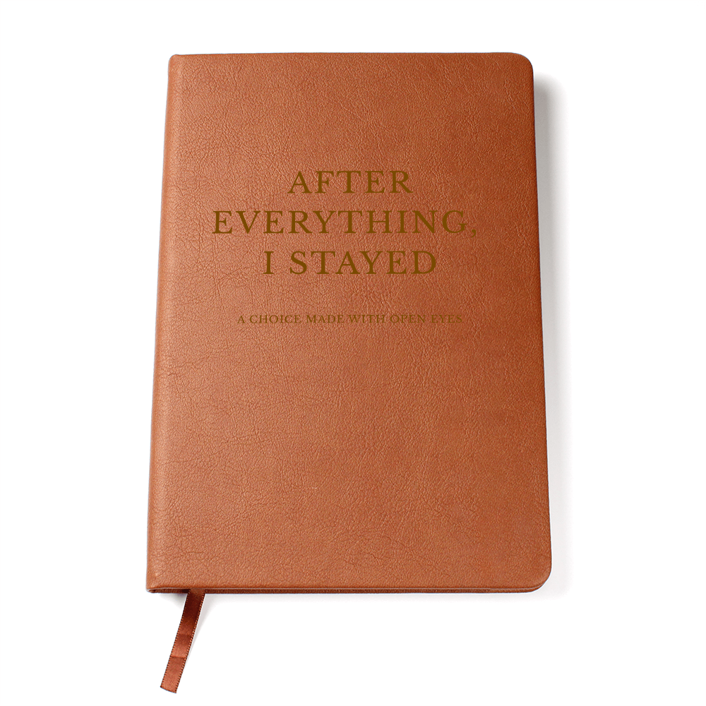 Front cover of the brown vegan leather journal titled “After Everything I Stayed”