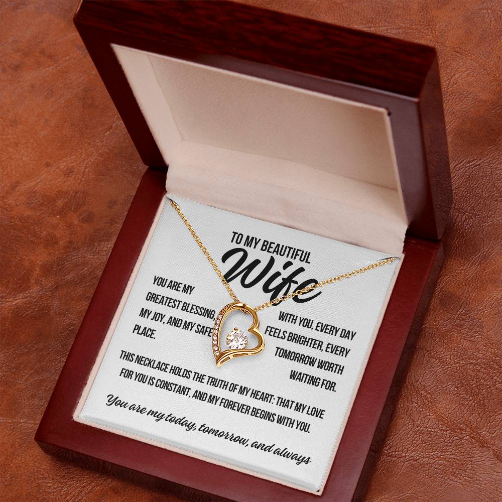 To My Beautiful Wife. "Your Are My Greatest Blessing.." Forever Love Necklace