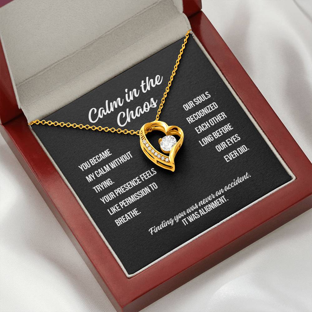 Calm in the Chaos Forever Love Necklace