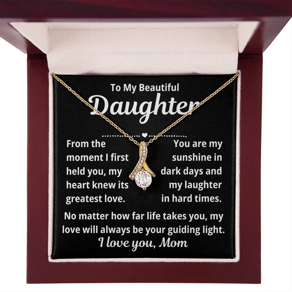 To Daughter From Mom "From The Moment I First Held You.." Alluring Beauty Necklace
