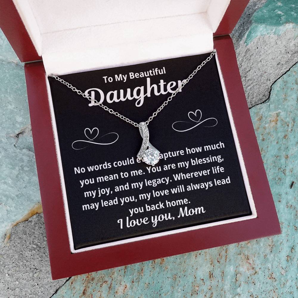 To Daughter From Mom "No Words Could Ever Capture.." Alluring Beauty Necklace