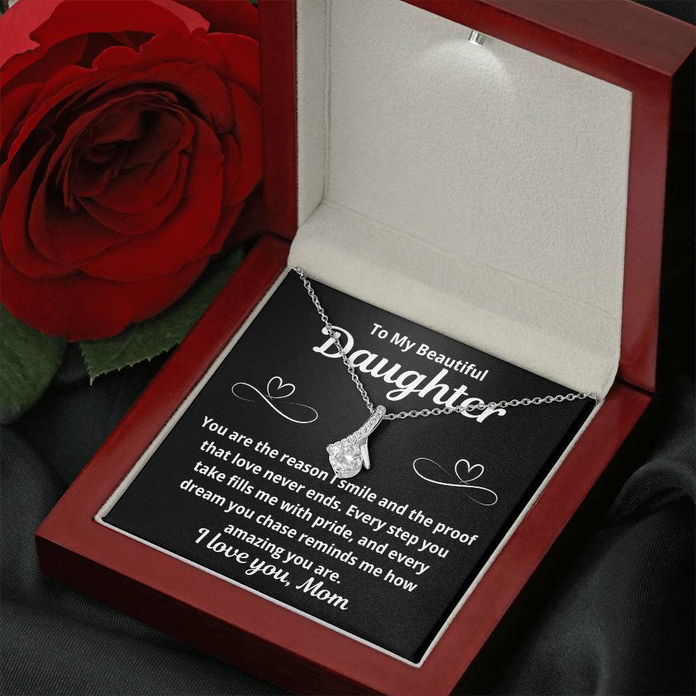70To Daughter From Mom "You Are The Reason I Smile.." Alluring Beauty Necklace