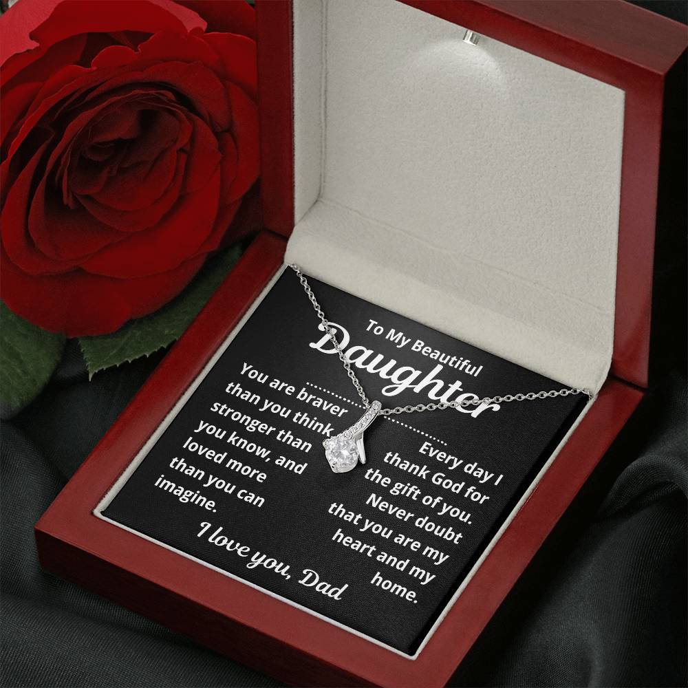 To Daughter From Dad "You Are Braver Than You Think.." Alluring Beauty Necklace