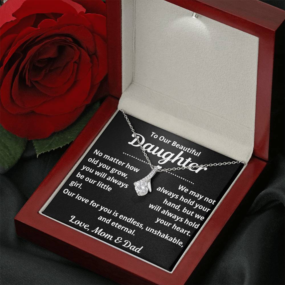 To Daughter from Parents ".. No Matter How Old You Grow.." Alluring Beauty Necklace