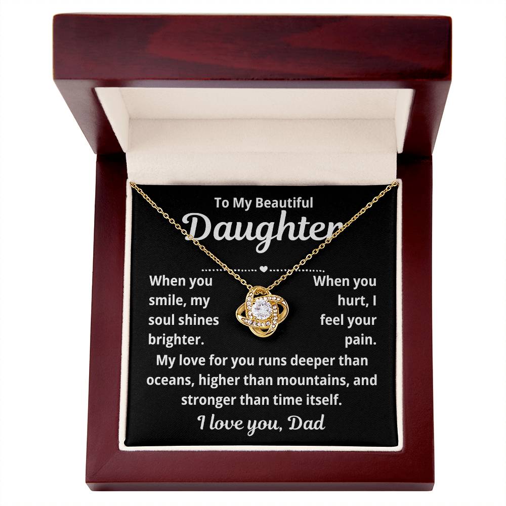 To Daughter From Dad "When You Smile My Soul Shines.." Love Knot Necklace