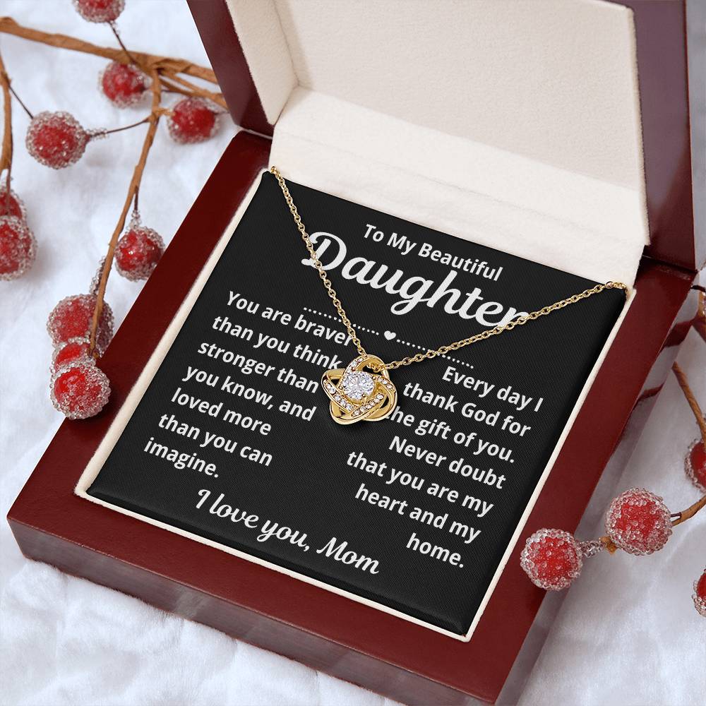 To Daughter from Parents "You Are Braver Than You Think.." Love Knot Necklace