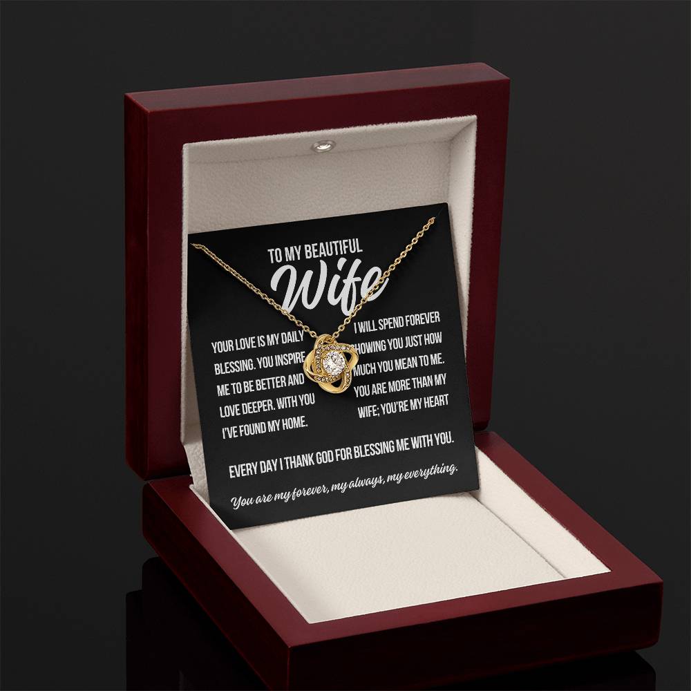 To My Wife "Your Love Is.." Love Knot Necklace