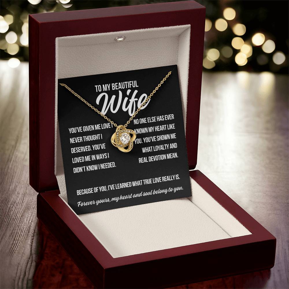 To My Wife "You've Given Me Love.." Love Knot Necklace