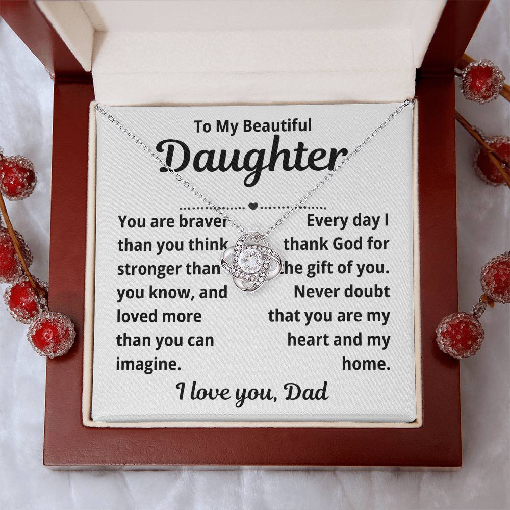 To Daughter from Dad "You Are Braver Than You Think.." Love Knot Necklace