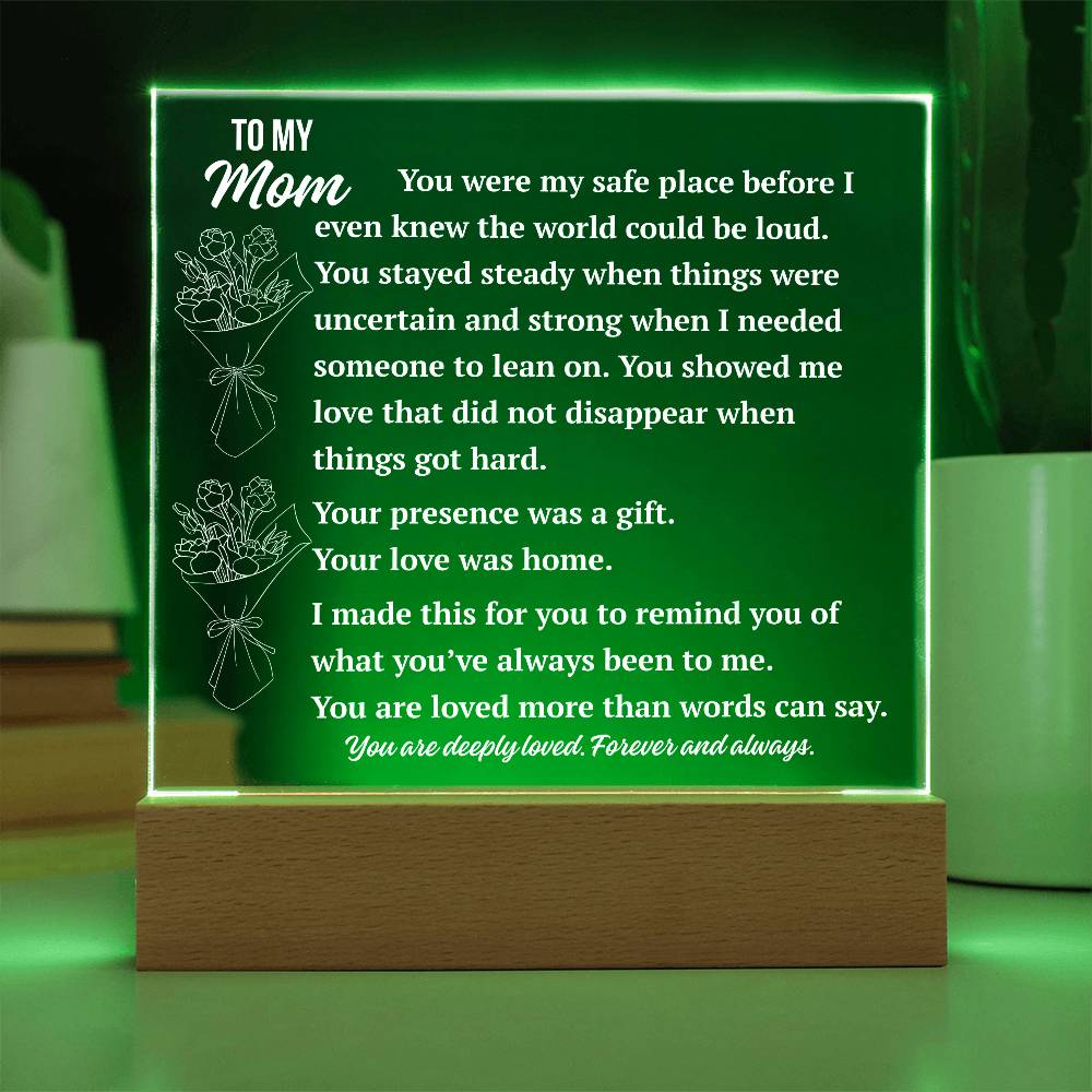 To My Mom Acrylic Plaque | You Were My Safe Place