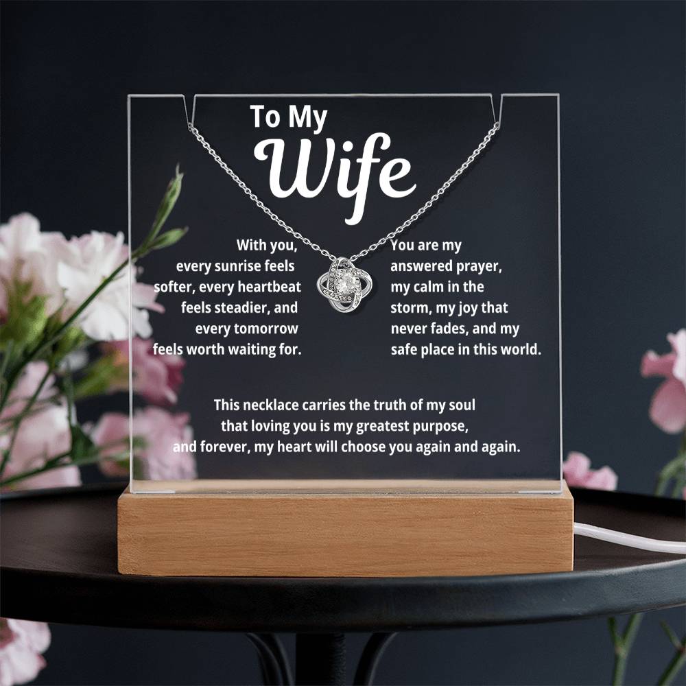 To My Wife | Acrylic Plaque with Love Knot Necklace | “With You Every Sunrise Seems Softer”