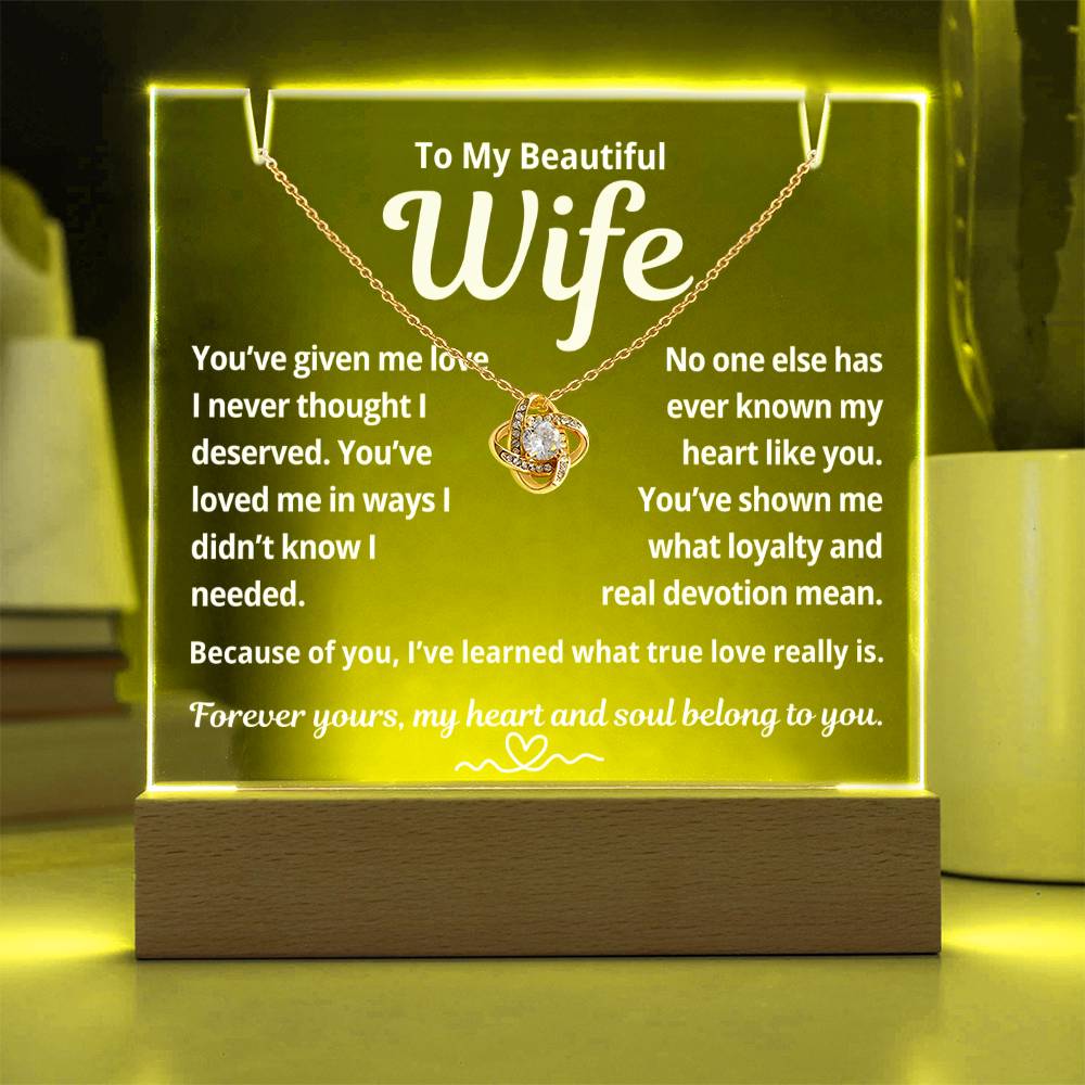 To My Beautiful Wife "You've Given Me Love.." Lighted Acrylic Keepsake with Love Knot Necklace