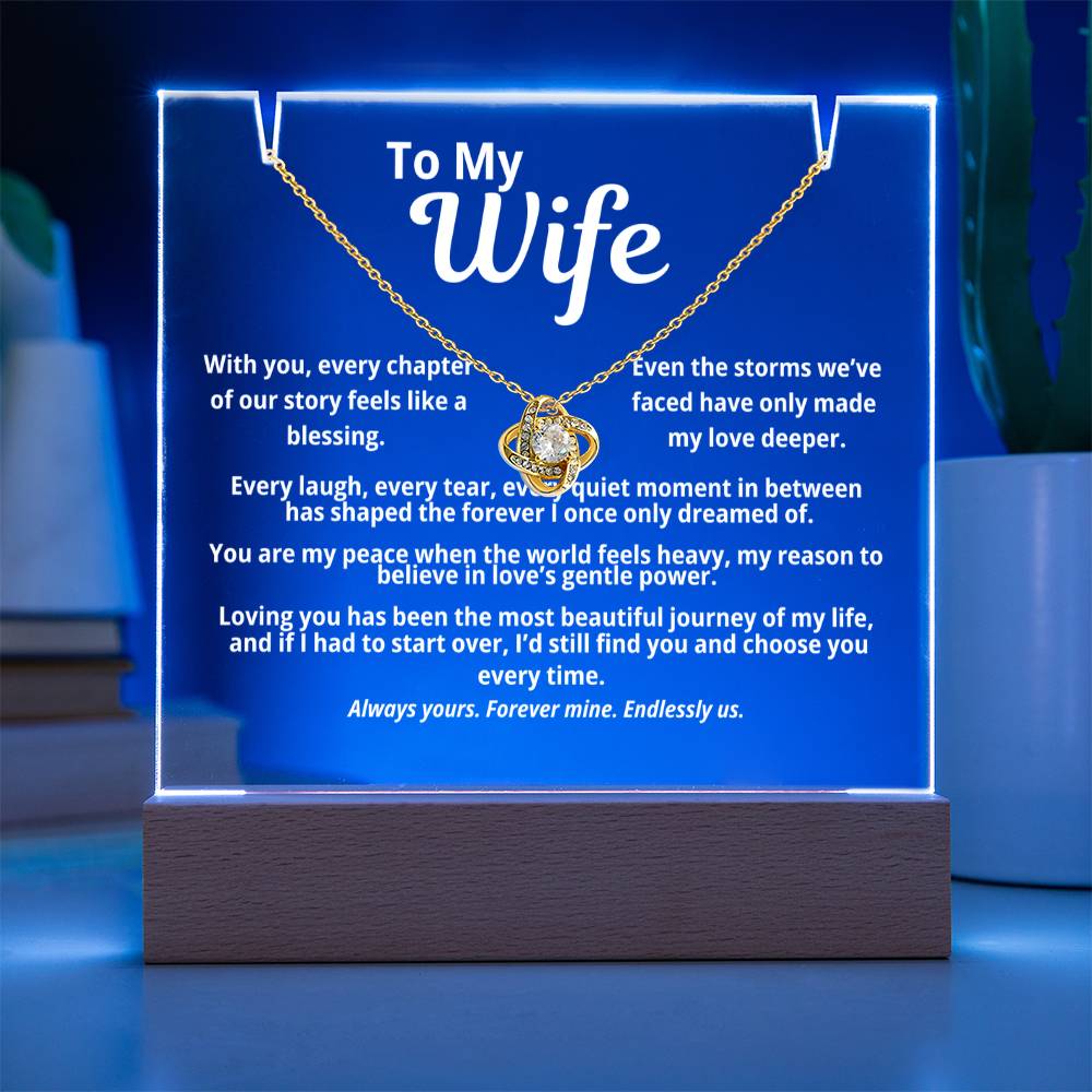 To My Wife Acrylic Plaque with Love Knot Necklace | “With You Every Chapter”
