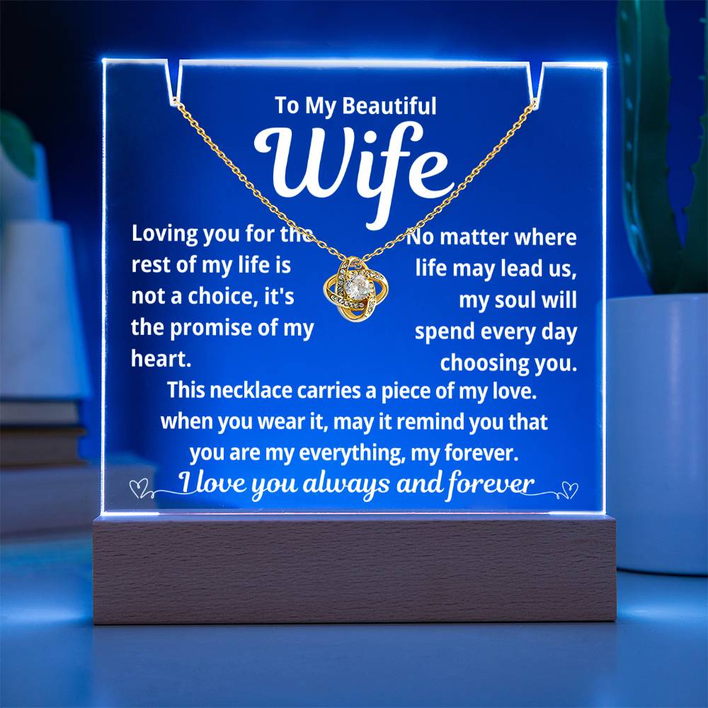 To My Beautiful Wife "Loving You for the Rest of My Life.." Lighted Acrylic Keepsake With Love Knot Necklace