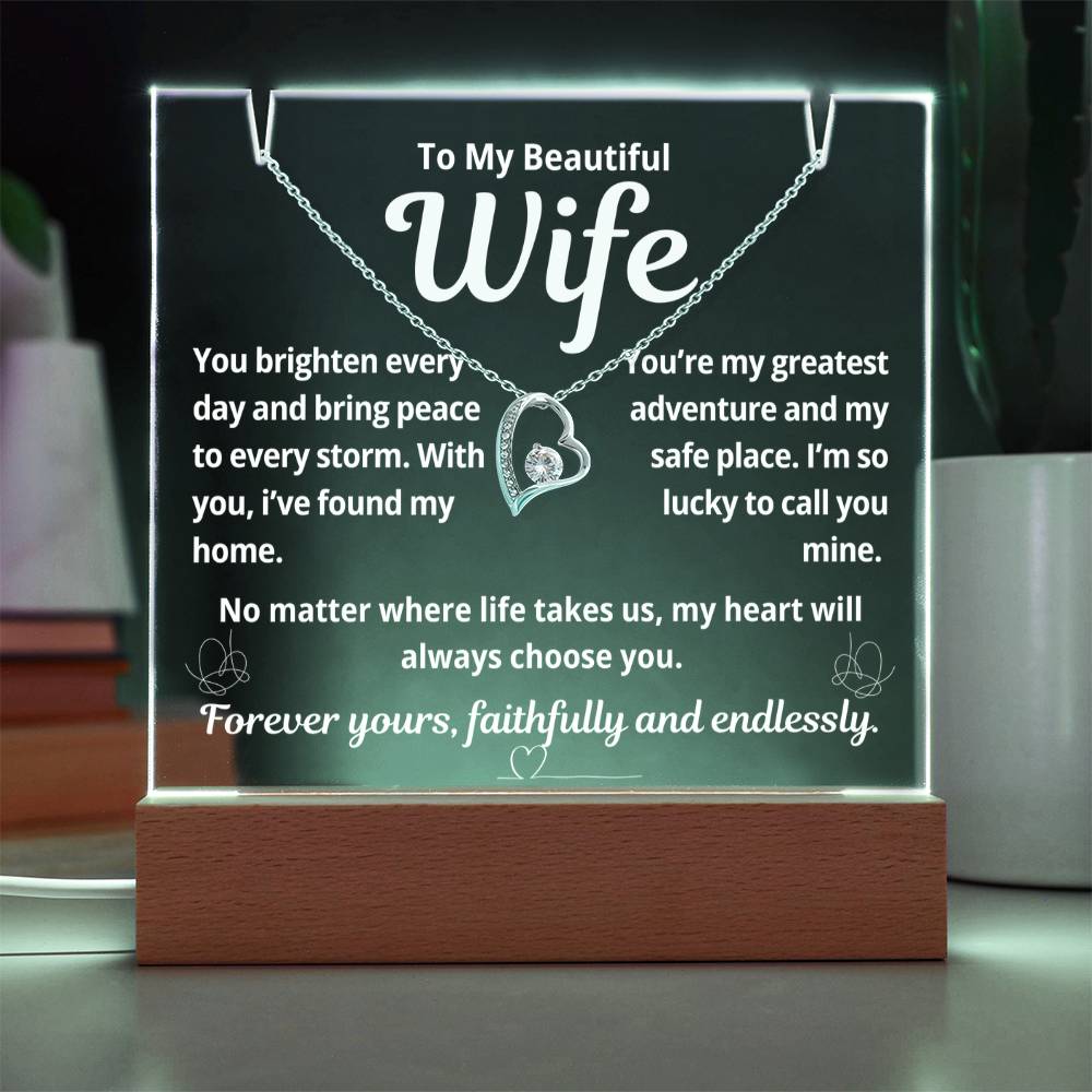 To My Beautiful Wife "You Brighten Every Day.." Lighted Acrylic Keepsake with Forever Love Necklace