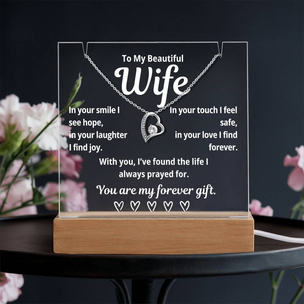 To My Beautiful Wife "In Your Smile I See Hope.." Lighted Acrylic Keepsake with Forever Love Necklace