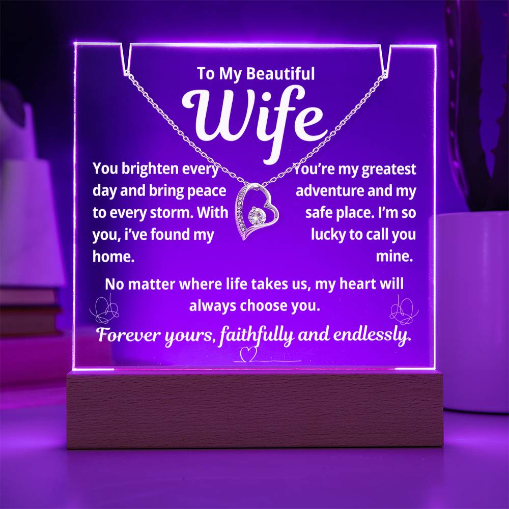 To My Beautiful Wife "You Brighten Every Day.." Lighted Acrylic Keepsake with Forever Love Necklace
