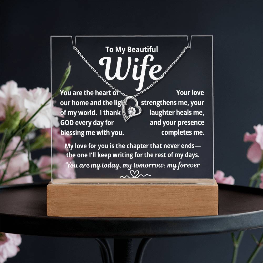 To My Beautiful Wife "Your Are The Heart of Our Home.." Lighted Acrylic Keepsake with Forever Love Necklace