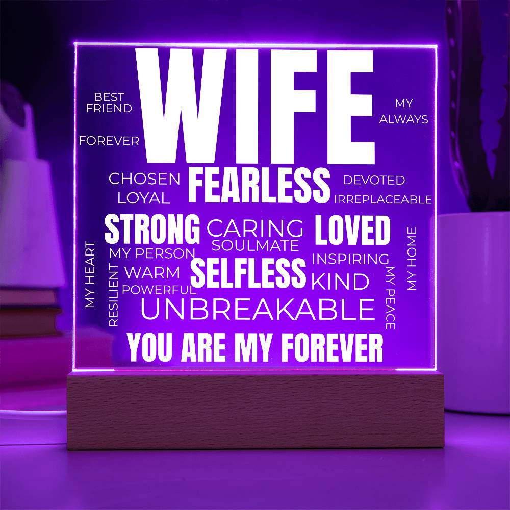 to my wife acrylic plaque with purple led light featuring words like fearless strong loved unbreakable and the message you are my forever