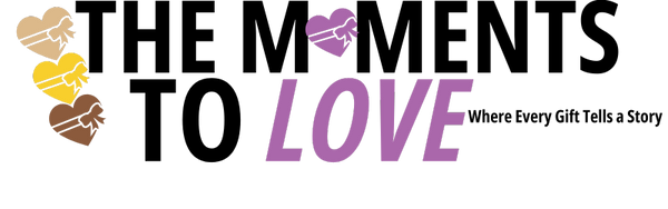 The Moments To Love