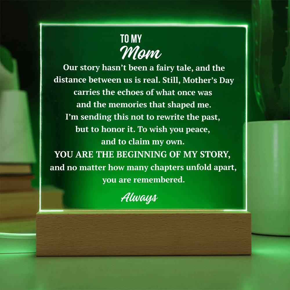 To My Mom complex love acrylic plaque with LED base glowing green