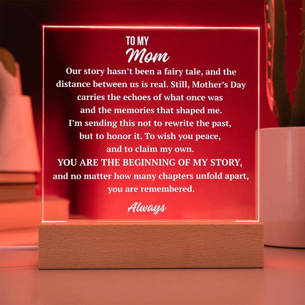 To My Mom complex love acrylic plaque with LED base glowing red