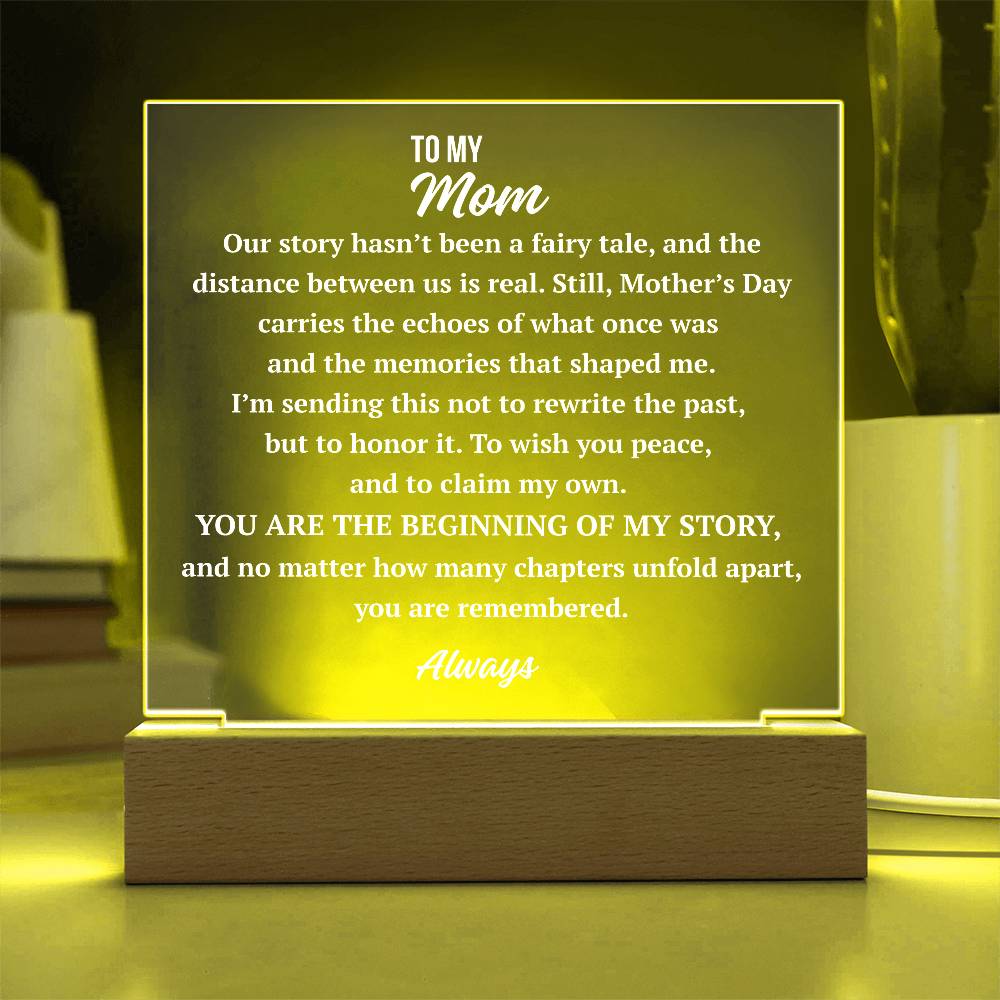 To My Mom complex love acrylic plaque with LED base glowing yellow
