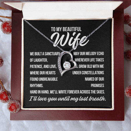 To My Wife "We Built a Sanctuary.." Forever Love Necklace