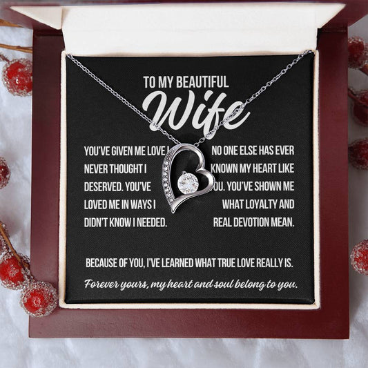 To My Wife "You've Given Me Love.." Forever Love Necklace