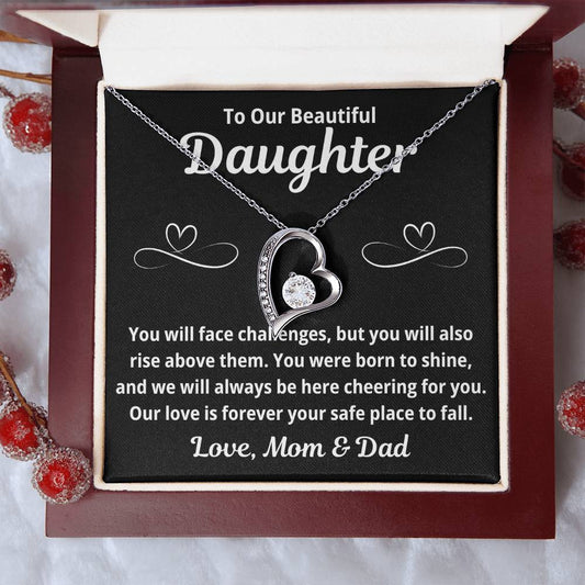 To Our Daughter "You Will Face Challenges.." Forever Love Necklace