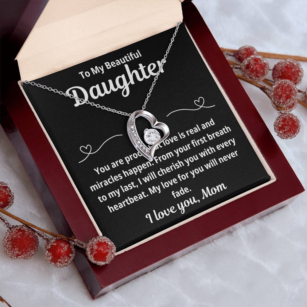 To Daughter From Mom "You Are Proof That Love is Real.." Forever Love Necklace