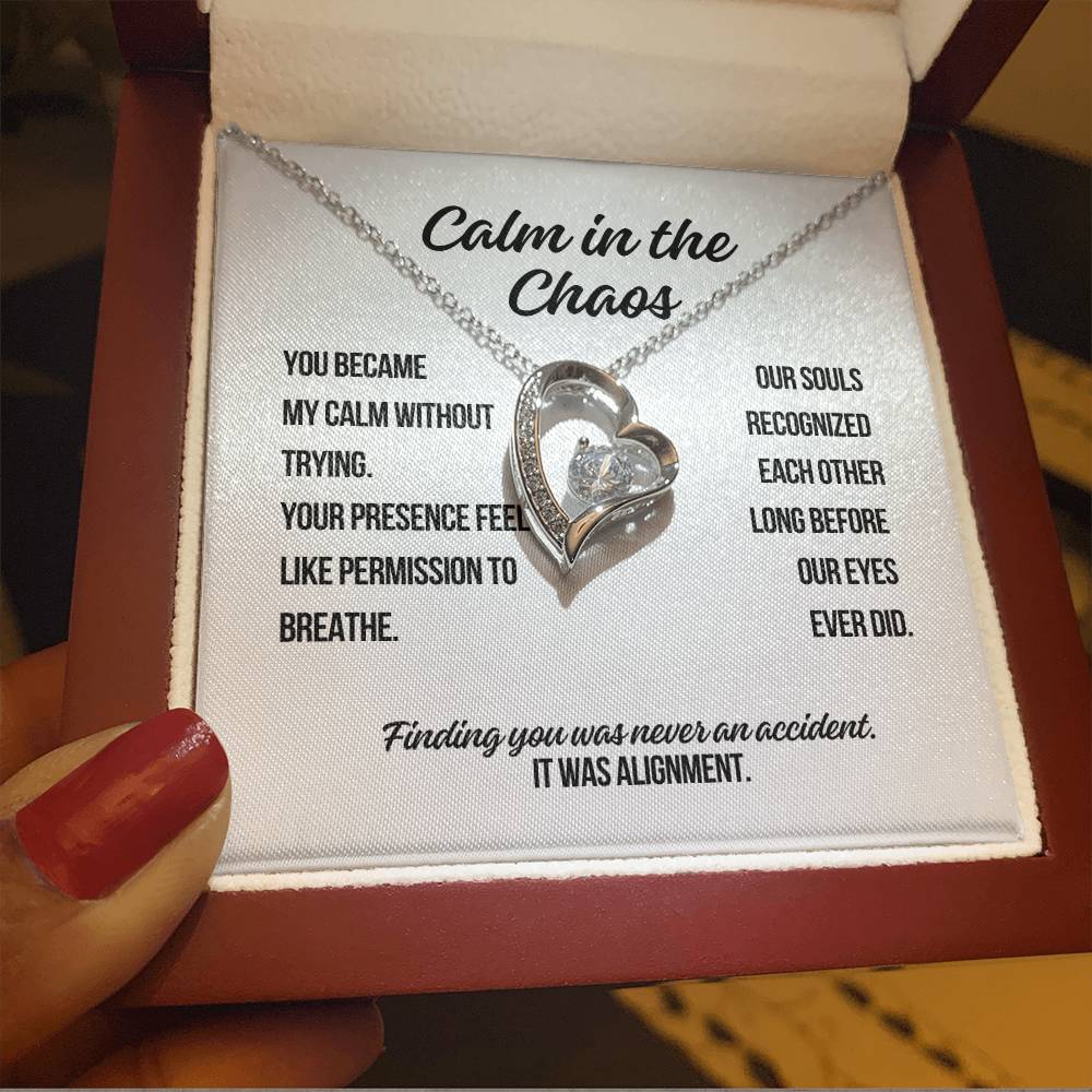 Calm in the Chaos Forever Love Necklace