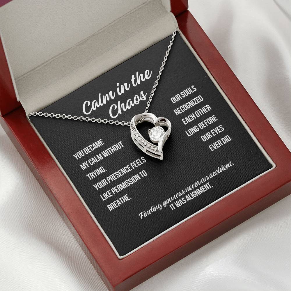 Calm in the Chaos Forever Love Necklace