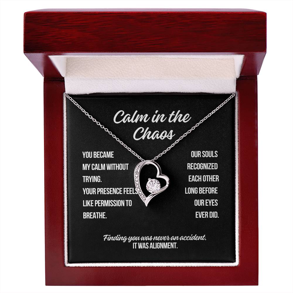 Calm in the Chaos Forever Love Necklace
