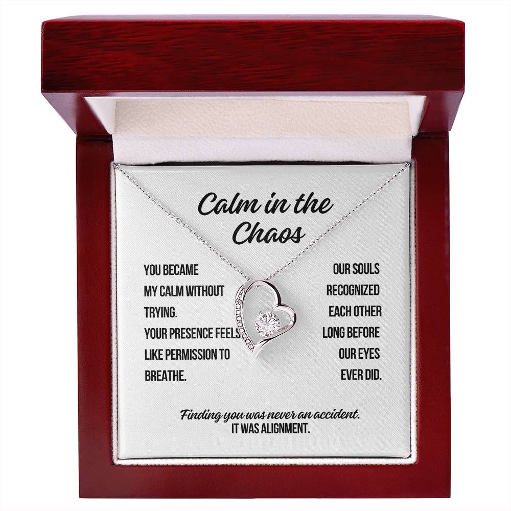 Calm in the Chaos Forever Love Necklace