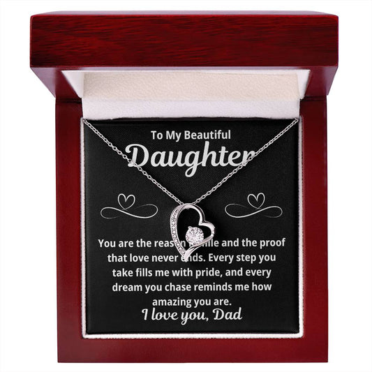 To Daughter From Dad " You Are The Reason I Smile.." Forever Love Necklace