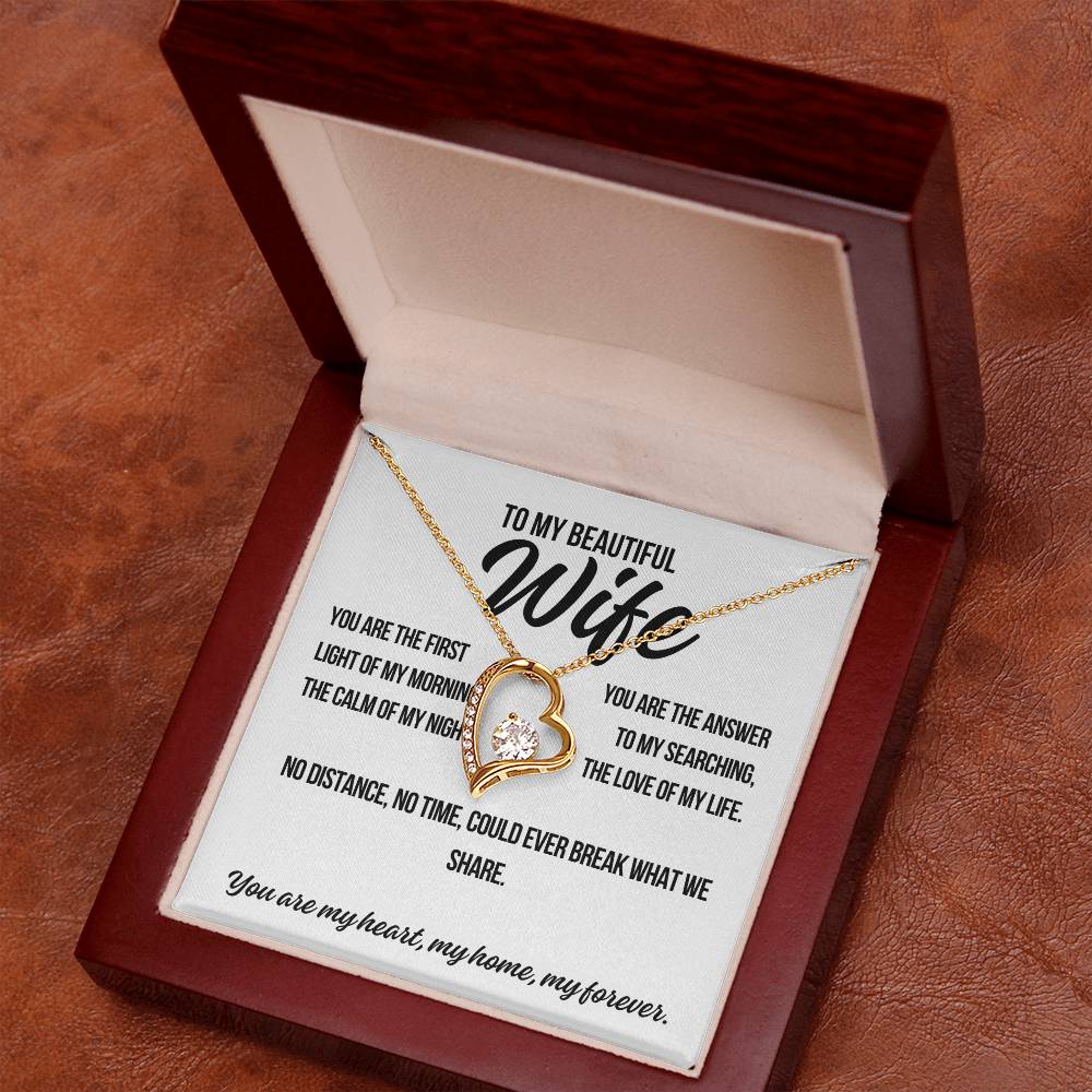 To My Beautiful Wife.  "You Are The First.."  Forever Love Necklace