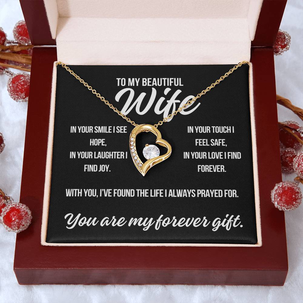 To My Wife "In Your Smile.." Forever Love Necklace