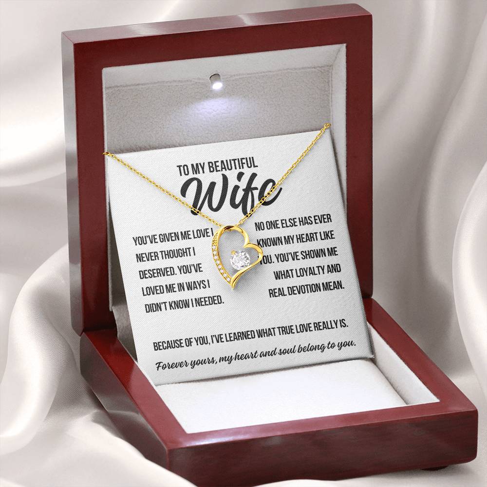 To My Beautiful Wife. "You've Given me Love.."  Forever Love Necklace