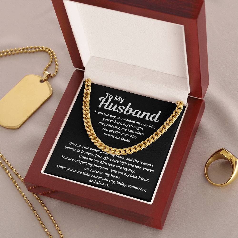 To My Husband "From the Day You Walked Into My Life." Cuban Link Chain