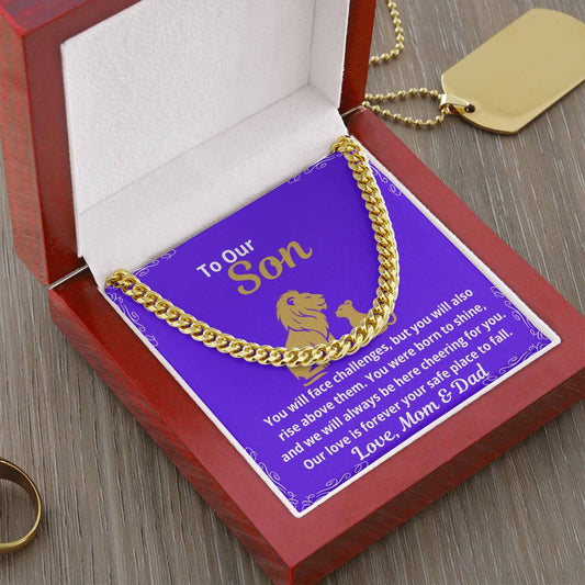 To My Son "You Wil Face Challenges.."  Cuban Link Chain