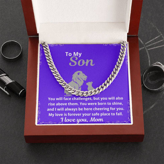 To My Son "You Will Face Challenges.."  Cuban Link Chain