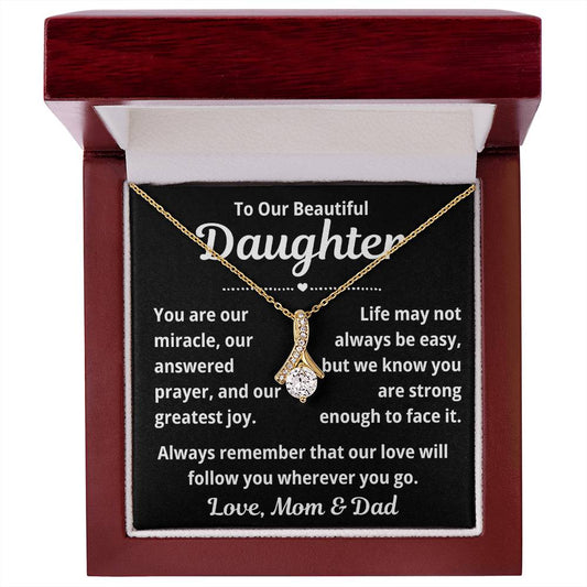 To Daughter from Parents "You Are Our Miracle.." Alluring Beauty Necklace