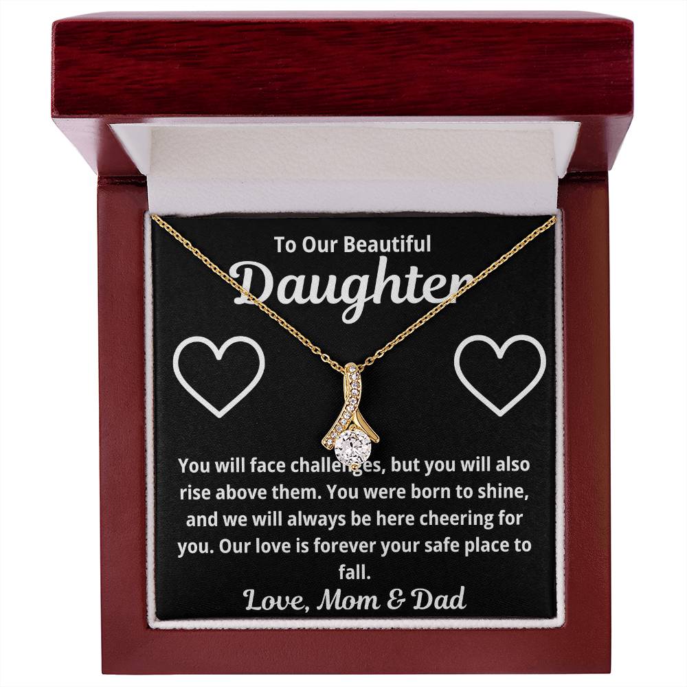 To Daughter from Parents "You Will Face Challenges.." Alluring Beauty Necklace