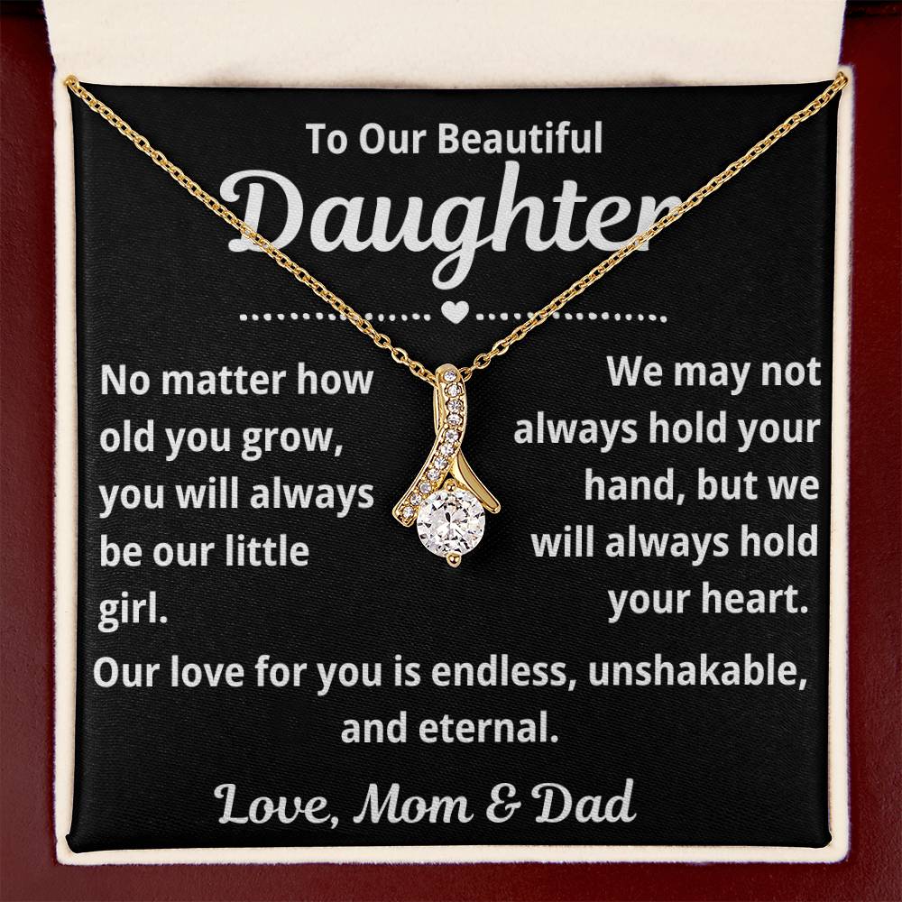 To Our Daughter ".. No Matter How Old You Grow.." Alluring Beauty Necklace