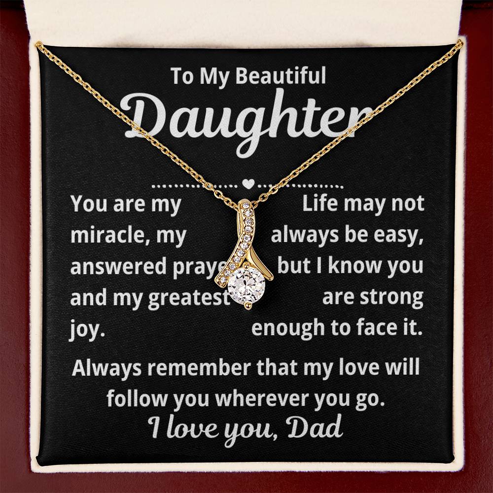 To Daughter From Dad "You Are My Miracle.." Alluring Beauty Necklace