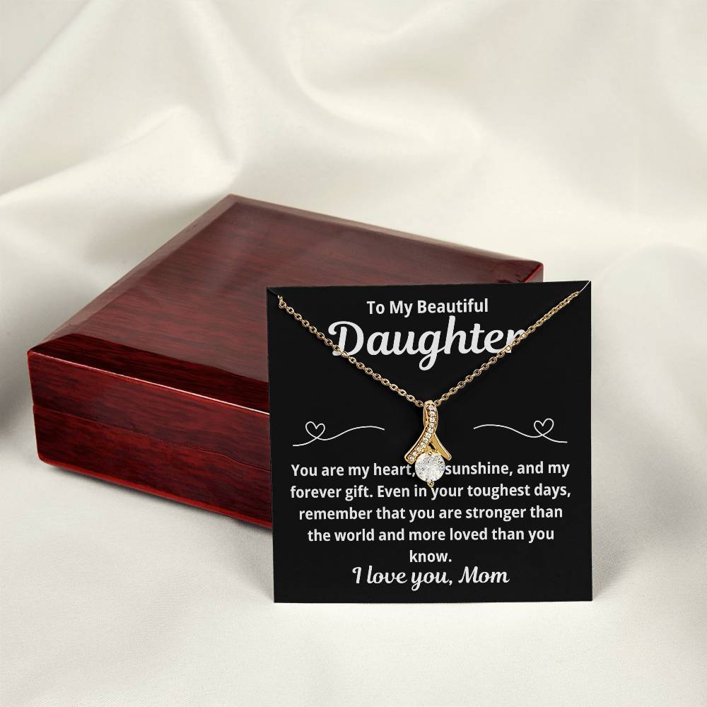 To Daughter From Mom "You Are My Heart.." Alluring Beauty Necklace