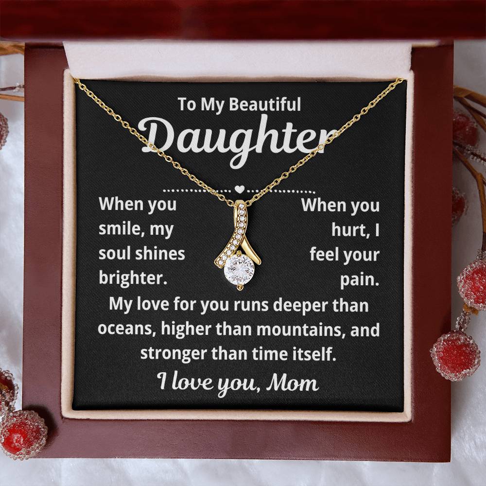 To Daughter From Mom "When You Smile.." Alluring Beauty Necklace