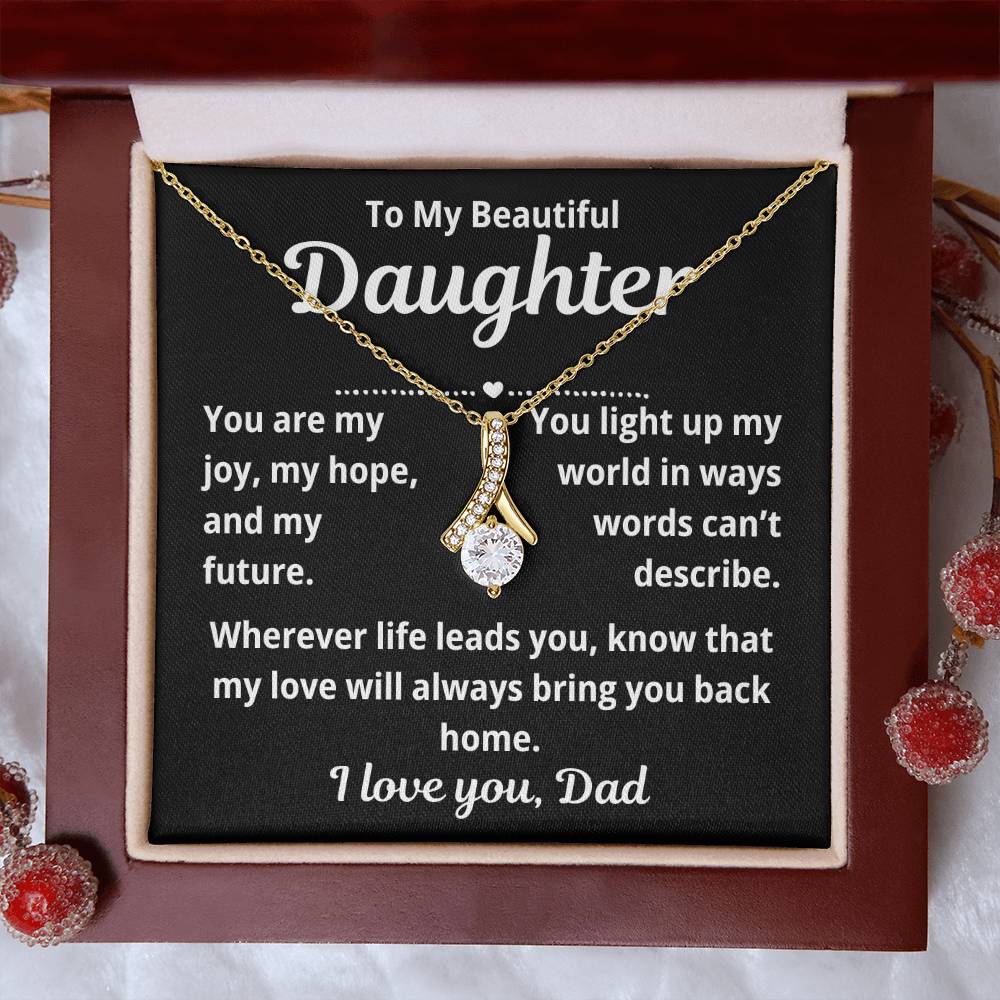 To Daughter From Dad "You Are My Joy.." Alluring Beauty Necklace