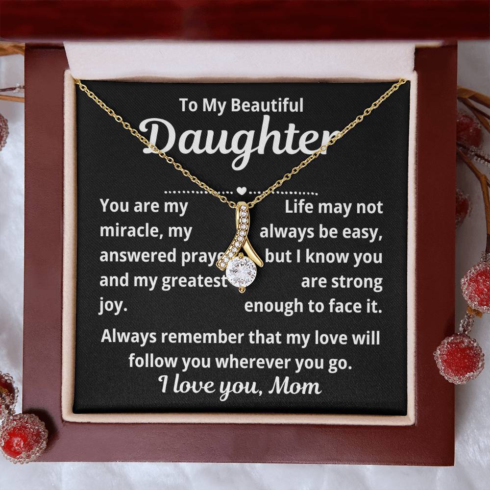To Daughter From Mom "You Are My Miracle.." Alluring Beauty Necklace